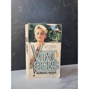 Vital Signs By Barbara Wood Paperback